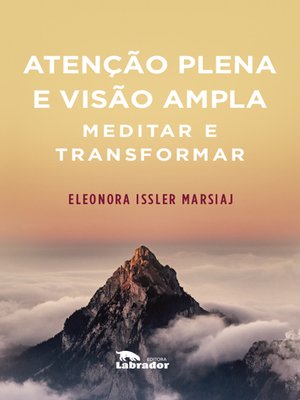 cover image of Atenção plena e visão ampla